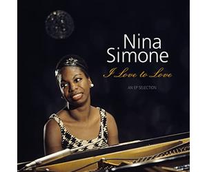 Simone, Nina - I Love to an EP Selection/Sunset Boulevard-Lim [Import]