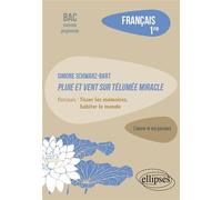 Simone Schwarz-Bart, Pluie et vent sur Télumée Miracle Parcours : tisser les mémoires, habiter le monde - Lucille Arnaud - Ellipses - broché - Scolaire / Universitaire