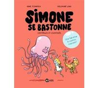 Simone se bastonne, Tome 01 Anne Schmauch (Auteur), Guillaume Long (Illustration)