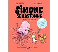 Simone se bastonne, Tome 01 Cartables et crustacés - Anne Schmauch - Bd Kids - broché - Bande dessinée jeunesse