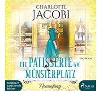 Simone,Uta - Die Patisserie am Münsterplatz-Neuanfang
