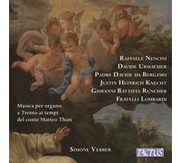 Musique pour Orgue a Trente au Temps du Comte Matteo Thun