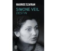 Simone Veil - Destin - Maurice Szafran - J'ai Lu - Livre