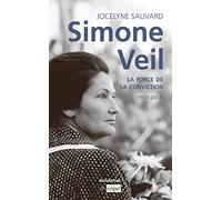 Simone Veil, la force de la conviction