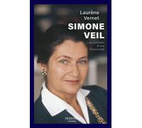 Laurène Vernet – Simone Veil : Les combats d'une immortelle