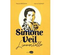 Simone Veil - L'immortelle