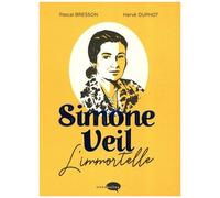 Simone Veil - L'immortelle