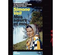 Simone Veil - Mes soeurs et moi - L'exposition - David Teboul - Les Arenes Eds - broché - Catalogue d'exposition