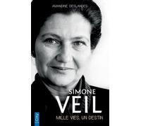 Simone Veil - Mille Vies, Un Destin