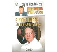 Simone Weber, la diabolique de Nancy faites entrer l'accusé - tome 3 (03)