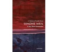 Simone Weil – Simone Weil: A Very Short Introduction – Oxford University Press