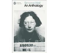 Simone Weil: An Anthology