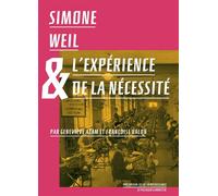 Simone Weil et l'expérience de la nécessité - Geneviève Azam - Passager Clandestin - broché - Etude