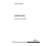 Simone Weil Introduction et choix de textes - François Heidsieck - L'harmattan - broché - Etude