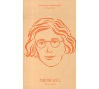 Simone Weil - L'amour Absolu