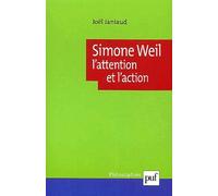 Simone Weil - L'attention Et L'action
