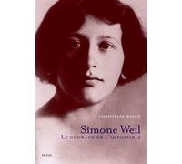 Simone Weil Le courage de l'impossible - Christiane Rancé - Seuil - broché - Biographie