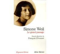 Simone Weil - Le Grand Passage