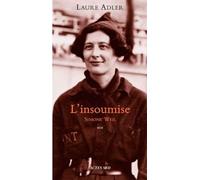 Simone Weil l'insoumise