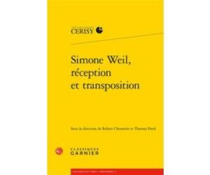 Simone Weil, réception et transposition Claude Blum (Direction), Collectif (Auteur)