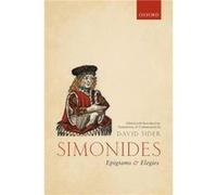 Simonides Epigrams and Elegies - Sider David Professor of Classics Professor of Classics New York University - Oxford University Press - Livre en Anglais Sider David Professor of Classics Professor of