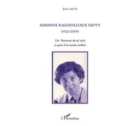 Jean Sauvy – Simonne Ragouilliaux Sauvy (1922-2009) – Broché