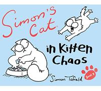 Simon's Cat 3: In Kitten Chaos