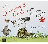 Simon's Cat envers et contre tous ! (4)