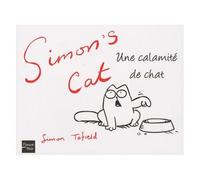 Simon's Cat - Une Calamité De Chat
