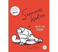 Simons Katze Tagesabreißkalender 2026: Abreiß-Kalender für alle Simon's Cat-Fans. Tischkalender 2026 mit lustigen Episoden aus dem typischen Alltag von Simons Katze. Auch zum Aufhängen.