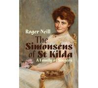 Simonsens Of St Kilda, The: A Family Of Singers
