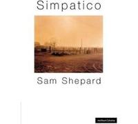 Simpatico: A Play in Three Acts (Modern Plays) - [Livre en VO] Sam Shepard, S Shepard (Auteur)