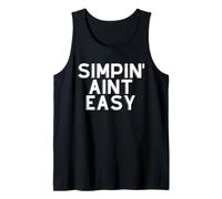 Simpin Aint Easy Funny Eboy Egirl Kawaii Dank Meme Simp Débardeur