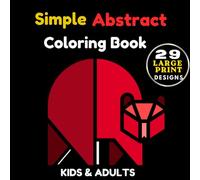 Simple Abstract Coloring Book: A Black Background Activity for Kids and Adults: Relaxing Geometric Shapes and Patterns