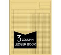 SIMPLE ACCOUNTING LEDGER BOOK FOR SMALL BUSINESS: 120 Blank Pages Ledger Book For Bookkeeping, 3 column Ledger, Logbook For small Businesses, Debit, Credit and balance. 8.5 × 11 inches, etc.