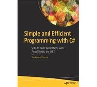 Simple and Efficient Programming with C by Vaskaran Sarcar Vaskaran Sarcar (Auteur)