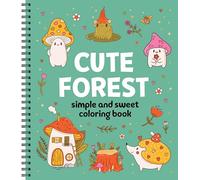 Simple and Sweet Coloring Book: Cute Forest