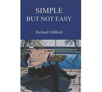 Simple but Not Easy: An Autobiographical and Biased Book About Investing