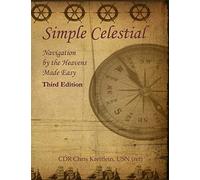 Simple Celestial: Navigation by the Heavens Made Easy