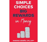Simple Choices Big Rewards In Money