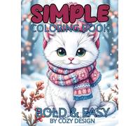 Simple Coloring Book for Adults: A Large-Print Easy-to-Read Four Seasons Relaxing Activity for Beginners, Seniors, Dementia, Alzheimer's and Parkinson's Patients
