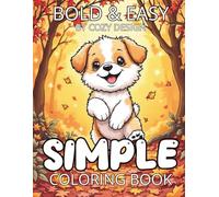 Simple Coloring Book For Adults: A Large-Print Easy-to-Read Four Seasons Relaxing Activity for Beginners, Dementia, Alzheimer's and Parkinson's Patients