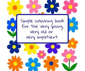 Simple colouring book for the very young, very old or very impatient.