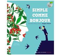 Jacques Prévert – Simple comme bonjour – Livre-CD – Gallimard