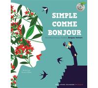 Simple comme bonjour Chansons de Jacques Prévert - Jacques Prévert - Gallimard jeunesse - Livre CD - Document jeunesse dès 3 ans CD