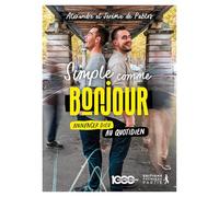 Simple comme bonjour: Evangéliser, c'est aimer