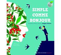Jacques Prévert – Simple comme bonjour – Livre-CD – Gallimard