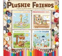 Simple & Cozy Coloring Book: Plushie Friends | No Bleed, Perfect for Alcohol Markers | Fun for Kids, Teens, and Adults: Cute and Easy Patterns of ... Characters for Stress-Free Relaxation