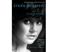 Simple Dreams: A Musical Memoir.
