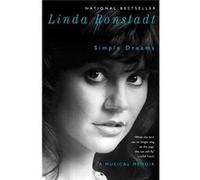 Simple Dreams: A Musical Memoir (Paperback) Linda Ronstadt, (Auteur)